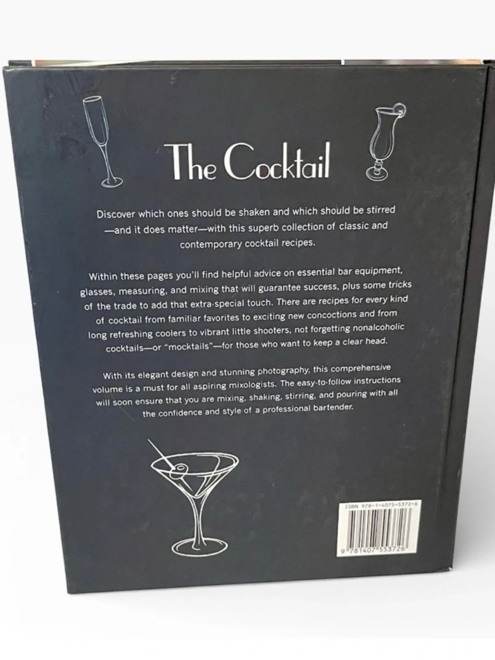 The Cocktail 200+ Classic & Contemporary Cocktail Recipes Hardcover Bar Book